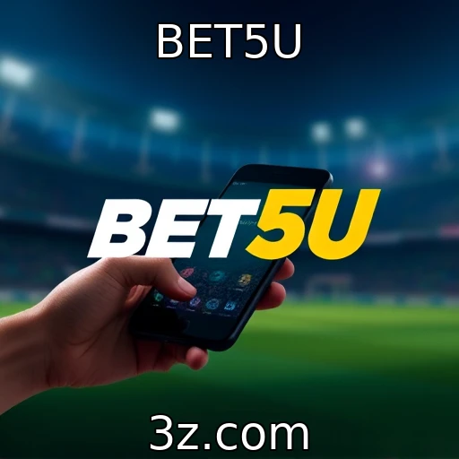 BET5U Desvendando as melhores estratégias para apostas esportivas no Brasil