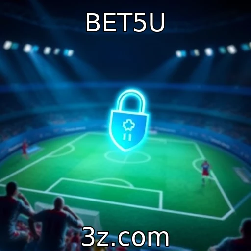 BET5U Apostas esportivas: Análise aprofundada das principais partidas desta semana