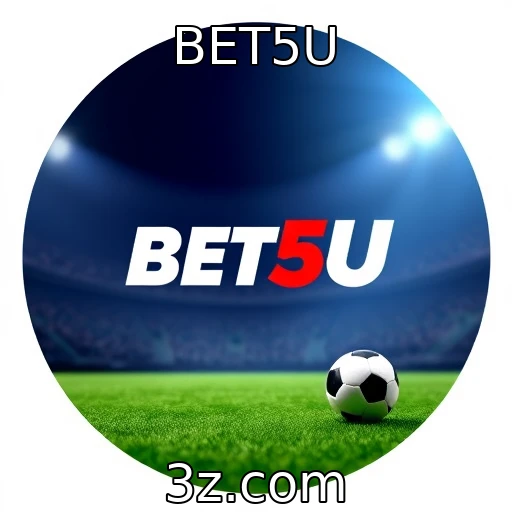 BET5U Apostas Esportivas: Estratégias para Maximizar Seus Ganhos em 2025